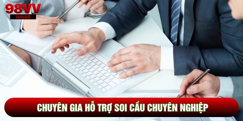 Chuyên gia hỗ trợ soi cầu chuyên nghiệp