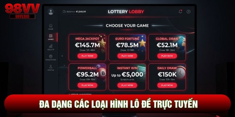 Đa dạng các loại hình lô đề trực tuyến