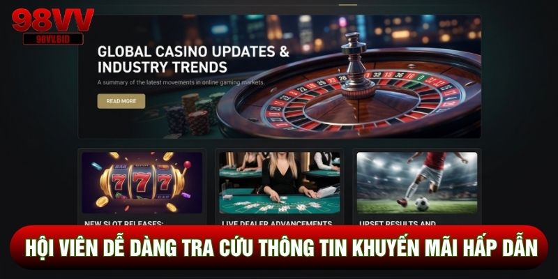 Hội viên dễ dàng tra cứu thông tin khuyến mãi hấp dẫn