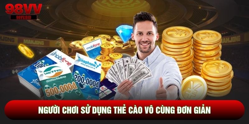 Người chơi sử dụng thẻ cào vô cùng đơn giản